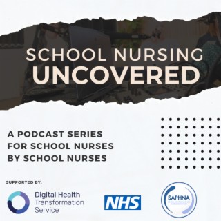 School Nursing Uncovered