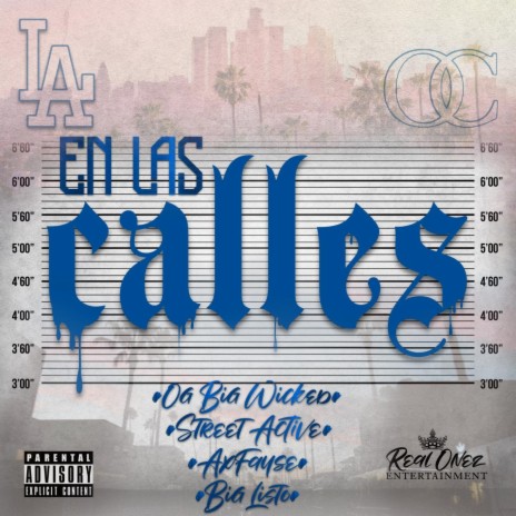 En Las Calles ft. Axfayse, Big Listo & Street Active | Boomplay Music