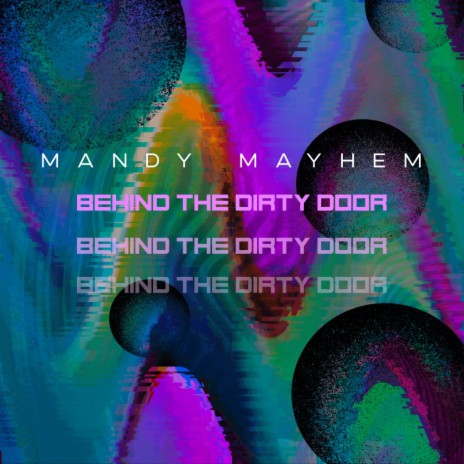 Behind The Dirty Door | Boomplay Music
