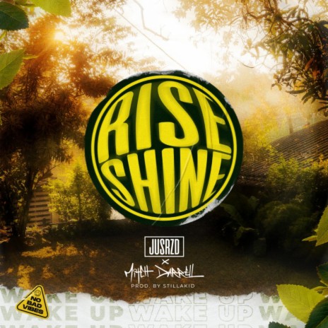 Rise & Shine ft. Mitch Darrell | Boomplay Music