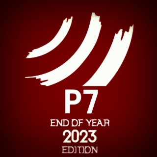 P7 End Of Year 2023 Edition