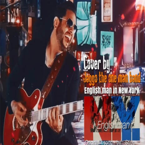 English man in New York ft. Sergio Valcarcel Díaz | Boomplay Music
