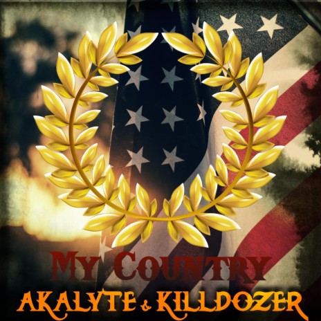 My Country ft. Killdozer | Boomplay Music