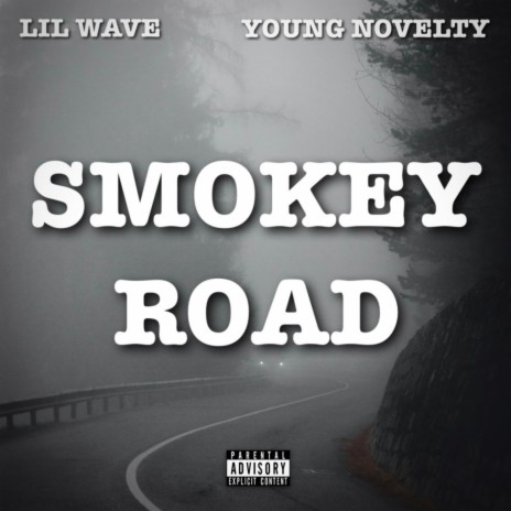 Smokey Road ft. Young Novelty | Boomplay Music