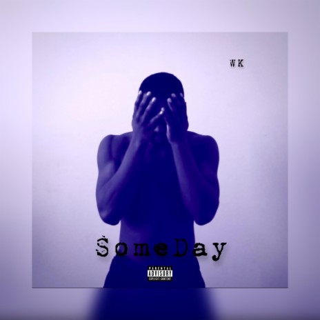 SomeDay | Boomplay Music