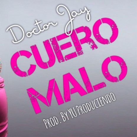 Cuero Malo | Boomplay Music