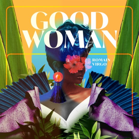 Good Woman | Boomplay Music