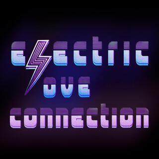 Electric Love Connection II lyrics | Boomplay Music