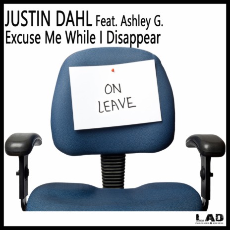 Excuse Me While I Disappear (Original Mix) ft. Ashley G. | Boomplay Music