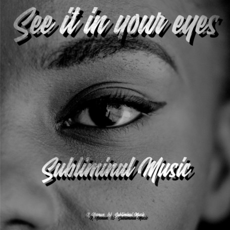 See it in your eyes | Boomplay Music