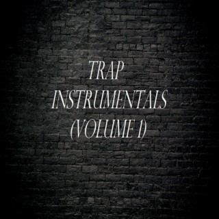 Trap Instrumentals, Vol. 1