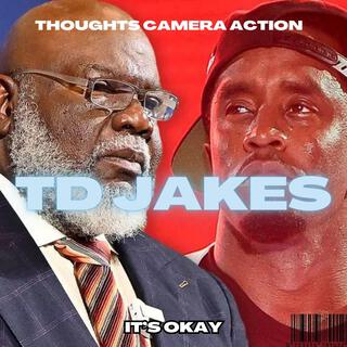 Bishop TD Jakes it's Okay