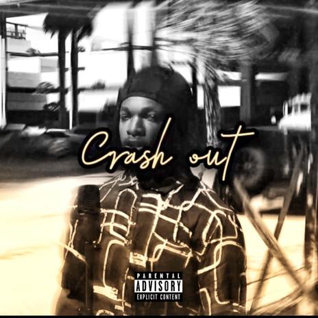 Crash Out | Boomplay Music