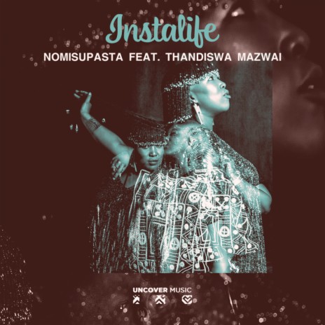 Instalife (Radio Mix) ft. Thandiswa Mazwai | Boomplay Music