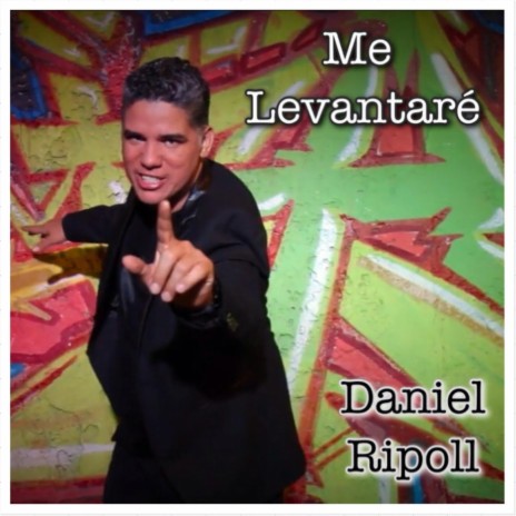 Me Levantaré (feat. Dani Sarmiento) | Boomplay Music