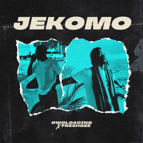 Jekomo ft. Freshgee | Boomplay Music