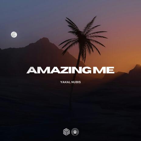 Amazing Me | Boomplay Music