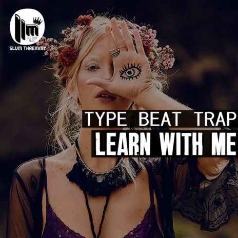 ''Learn With Me'' - Type Beat Trap | Boomplay Music