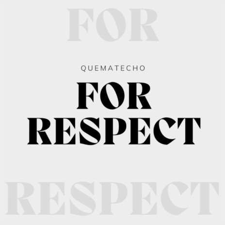 For Respect | Boomplay Music