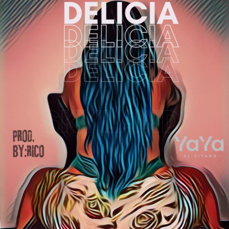 Delicia | Boomplay Music