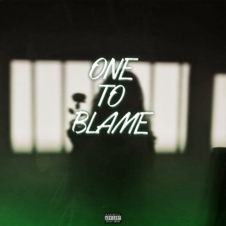One to Blame ft. Ecstsy, jxmper. & DDPresents | Boomplay Music