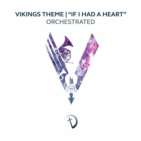 If I Had a Heart (Theme from Vikings) [Orchestrated] | Boomplay Music