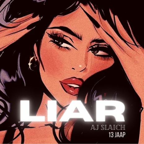 Liar ft. 13 Jaap | Boomplay Music