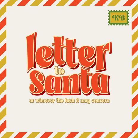 letter to santa (instrumental) [or whoever the fuck it may concern] | Boomplay Music