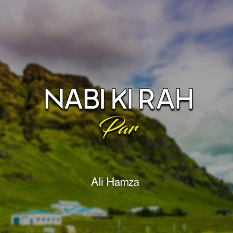 Nabi Ki Rah Par | Boomplay Music