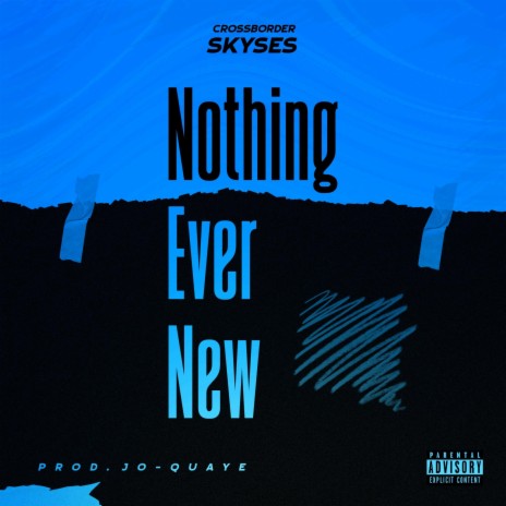 Nothing Ever new | Boomplay Music