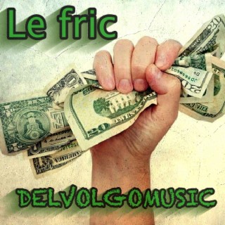 LE FRIC lyrics | Boomplay Music