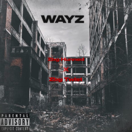 Wayz ft. Zbg Hunned | Boomplay Music