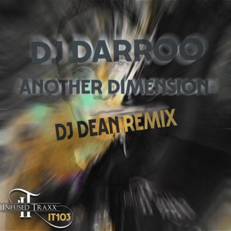 Another Dimension (DJ Dean Remix)