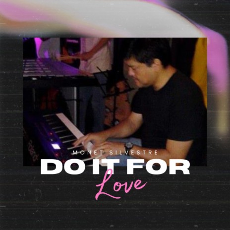 Do It For Love | Boomplay Music