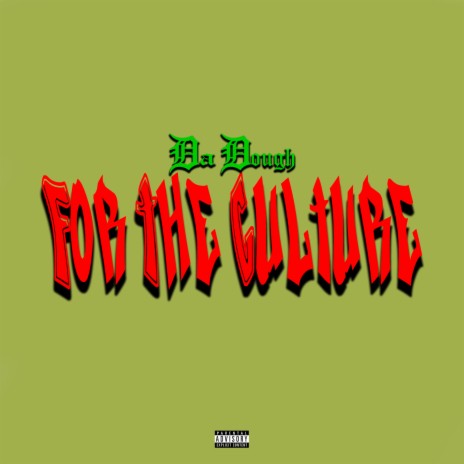 For the Culture | Boomplay Music