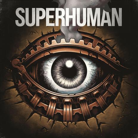 Superhuman | Boomplay Music