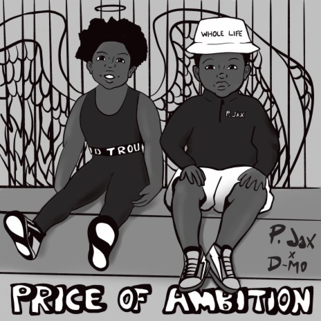 Price Of Ambition ft. D-mo