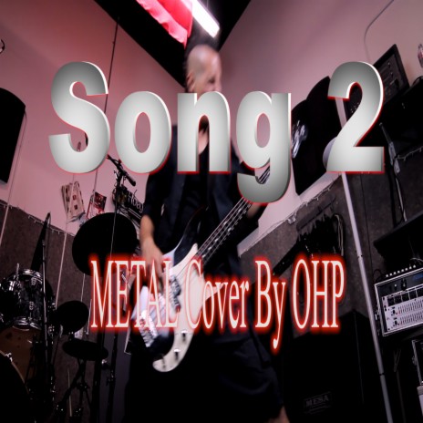 Song 2 (Metal Cover) | Boomplay Music