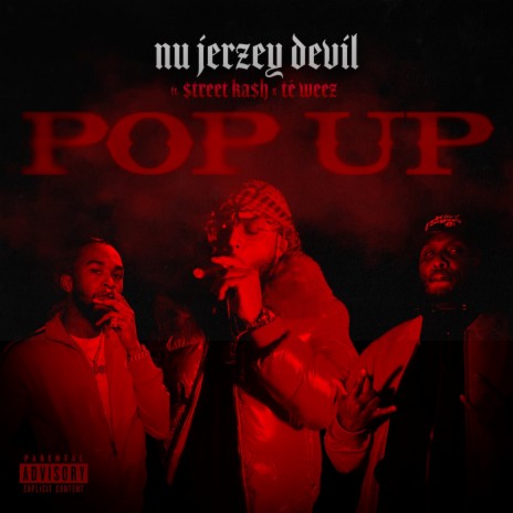 Pop Up ft. Street Kash & Te Weeze | Boomplay Music