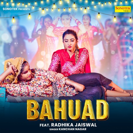 Bahuad (feat. Radhika Jaiswal)