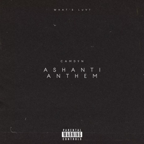 Ashanti Anthem | Boomplay Music