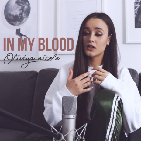 In My Blood | Boomplay Music