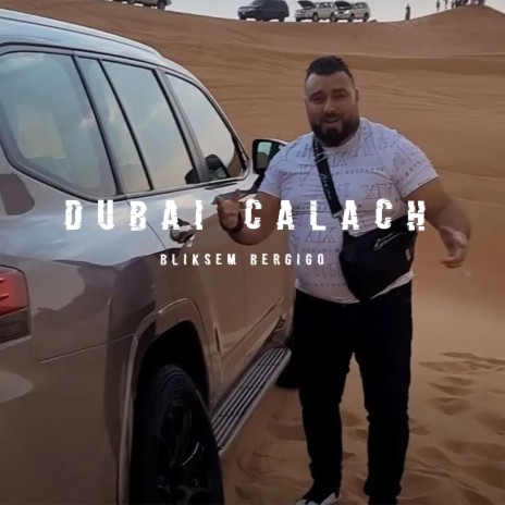 Dubai Calach | Boomplay Music