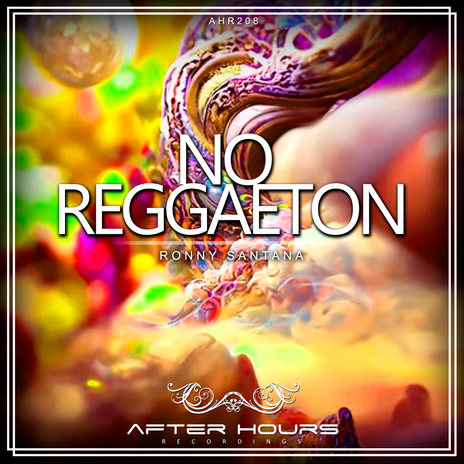 No Reggaeton | Boomplay Music