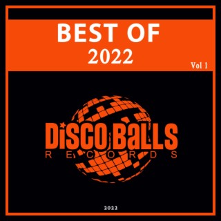 Best Of Disco Balls Records 2022, Vol. 1