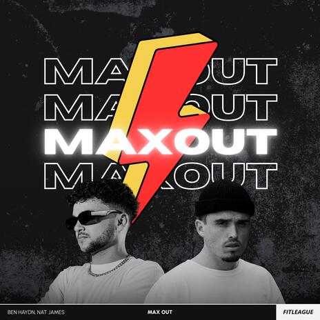 Max Out ft. Nat James | Boomplay Music