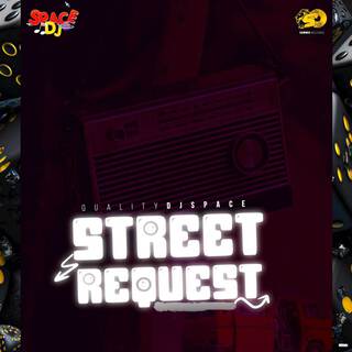 STREET REQUEST