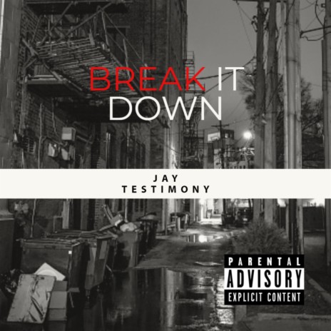 Break It Down | Boomplay Music