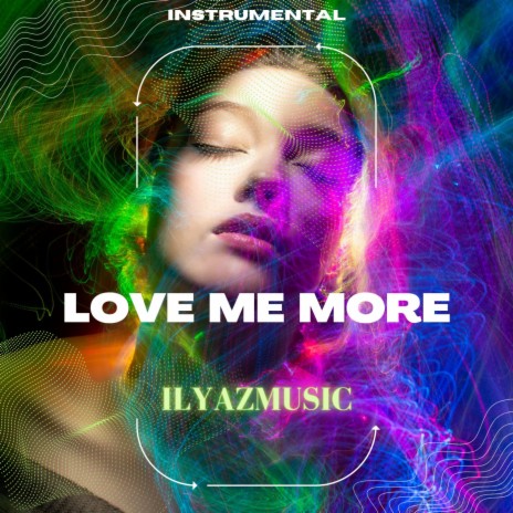 Love Me More (Instrumental) | Boomplay Music