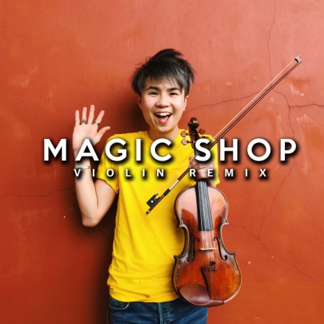 Magic Shop (Violin Mix) | Boomplay Music